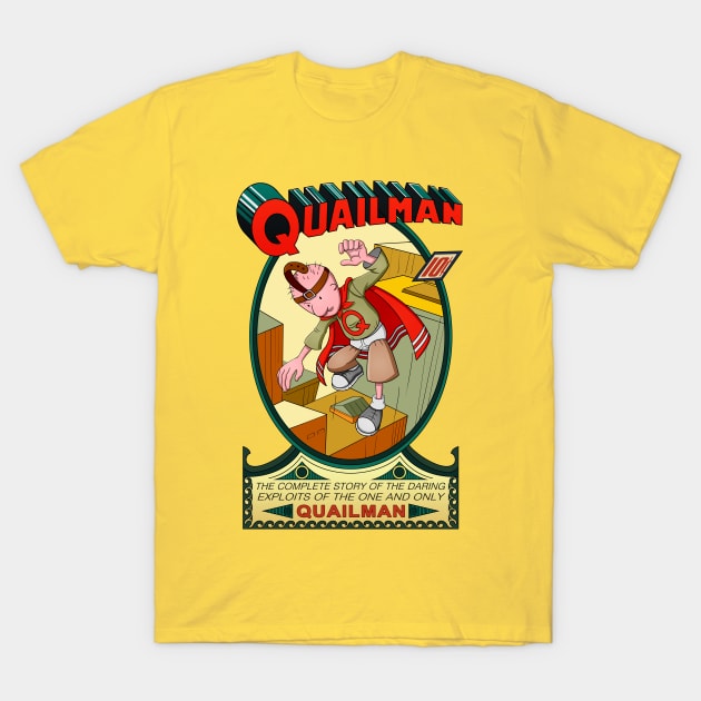 The Adventures of Quailman T-Shirt by masciajames